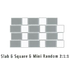 slab, square and mini random
