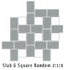 slab and square random