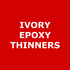 Ivory Epoxy Thinners
