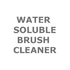 Water Soluble Brush Cleaner